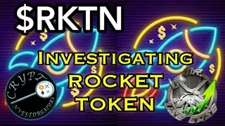 $RKTN - Investigating Rocket Token