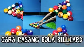 Cara Menyusun Bola Billiard ( RACKING BALL )