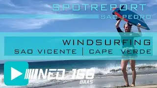 Windsurfing Sao Pedro | Cape Verde | Spotreport