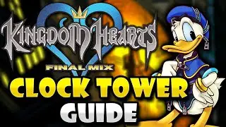 Kingdom Hearts Final Mix: Руководство по часовой башне