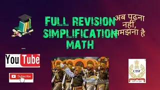 Full revision Simplification math for CISF ASI LDCE EXAM @cisfasildceexamsuccess2304