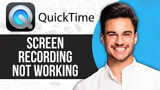 Quicktime Screen Recording Not Working (Problem Solved)