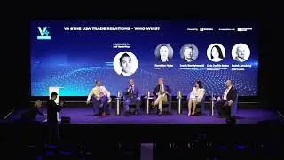 Visegrad 4 Business Conference 2025 PANEL 1: V4 & THE USA TRADE RELATIONS &ndash; WHO WINS?