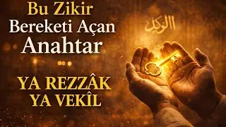 Bu Zikir  Bereketi A&ccedil;an Anahtar Oldu YA REZZ&Acirc;K #dua #zikir #razzaq #keşfet #trend #viral #short