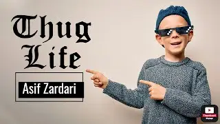asif zardari.. thug life.. |info fun hub