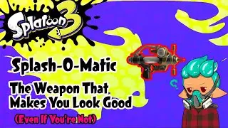 Splash-O-Matic Guide: Because You're Tired Of Losing To It (Splatoon 3)