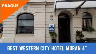 Discovering Prague's Best Western Hotel Moran