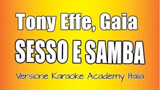 Tony Effe, Gaia - Sesso e samba (Versione Karaoke Academy Italia)