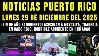 &iexcl;TRAGEDIA EN TOA BAJA Y CABO ROJO! 🚨 Noticias Puerto Rico Hoy: Asesinan a Mezclita y Hit & Run Fatal