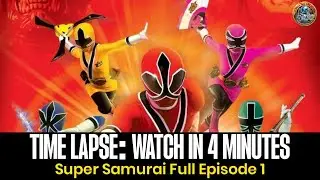 Power Rangers Super Samurai Episode 1 Time-Lapse (23 Mins to 4 Mins)