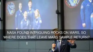 NASA found intriguing rocks on Mars so where does that leave Mars Sample Return?