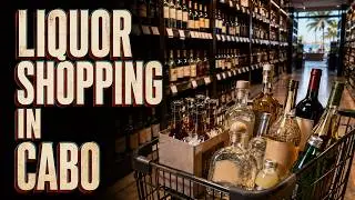 Where to buy booze in Cabo San Lucas?