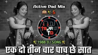 Ek Do Teen DJ Song - (1988 DJ Song) - Active Pad Mix - DJ Tejas TD