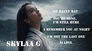 On Rainy Day - I Remember You At Night - AI Love | Skylaa G Collection Sad Songs 2026