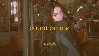 MoonNeath – count on me (Official Audio) | dreamy romantic indie pop · chill r&b love song