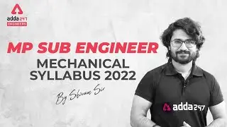 MP SUB Engineer Syllabus 2022 | MP SUB Engineer Mechanical Syllabus | Decoded By Shivam Sir