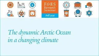 Research Seminar &ndash; The dynamic Arctic Ocean in a changing climate (Mary-Louise Timmermans)
