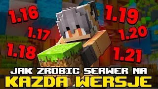 Jak zrobić serwer na każdą wersję Minecraft
