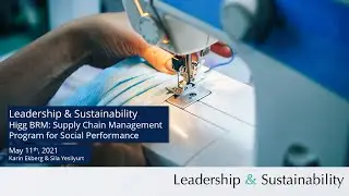 Higg BRM: Supply Chain Management Program for Social Performance