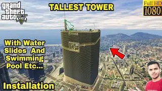 GTA 5 : HOW TO INSTALL TALLEST TOWER | TALLEST BUILDING MOD🔥🔥🔥