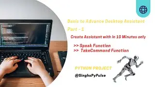 Building a Voice Assistant with Python | Part 1: Speak and Take Command Functions Explained