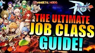 THE ULTIMATE JOB CLASS GUIDE!! - RAGNAROK M CLASSIC GLOBAL