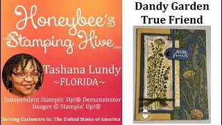 Dandy Garden True Friend : Stampin' Up!