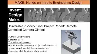 David Visicaro: Remote Controlled Camara Gimbal - Awesome Project Prize Winner (1st Place)