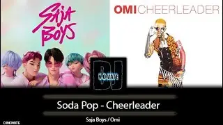 Soda Pop (Cheerleader Remix) - DJ N.O.VATE
