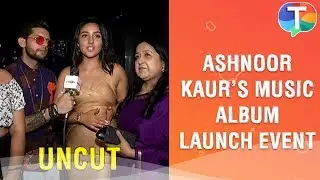 Ashnoor Kaur aka Minie's new music album launch | Rohan Mehra | Full Coverage | Uncut