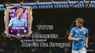 TOTS Moments Kevin De Bruyne | FC Mobile