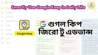 Master Google Keep: Zero to Advanced Tutorial - Boost Your Productivity Like a Pro!