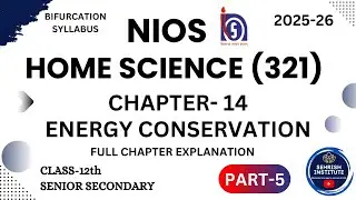 NIOS Home Science Chapter 14 | Class-12th Senior Secondary | PART 5 #niossocialscience