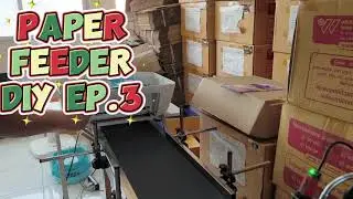 EP#3 Paper Auto Feeder DIY จากปริ้นท์เตอร์เก่า HP Deskjet 2333