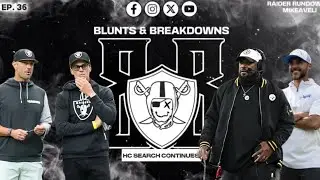 #Raiders Head Coach Tracker|The Waiting Game|Blunts & Breakdowns  📱