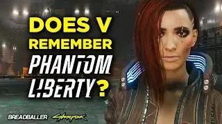 Does V remember places in Phantom Liberty? (no) &bull; Cyberpunk 2077