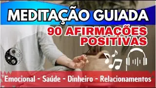 MEDITA&Ccedil;&Atilde;O GUIADA - 90 FRASES POSITIVAS