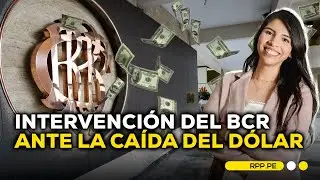 El rol del Banco Central y el tipo de cambio en Per&uacute; #ROTATIVARPP | SEGMENTO