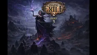 Path of Exile 2 Walkthrough Part 3 | Witch Gameplay | Act 1 - Act 2 start  Complete no commentary,
