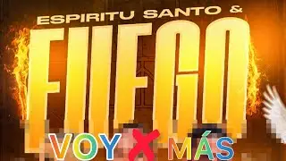 VIDEO OFICIAL VOY X M&Aacute;S 2026 (ESP&Iacute;RITU SANTO & FUEGO 🔥)