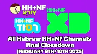 All Hebrew HH+NF Channels Final Closedown (February 9th/10th 2025) [English Audio]