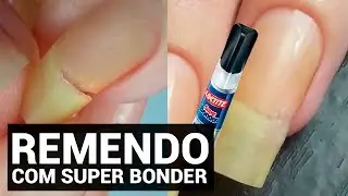 COMO REMENDAR A UNHA COM SUPER BONDER - Ideia Rosa
