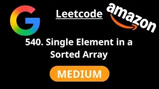 Single Element in a Sorted Array - Leetcode 540 - Road to FAANG #60