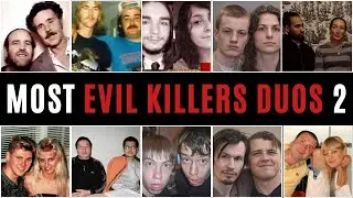 THE MOST EVIL KILLER DUOS OF ALL TIME- PART 2 | WHEN ONE MONSTER WAS NOT ENOUGH