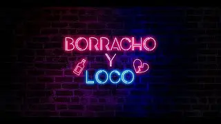 Borracho y Loco - El Bloque 8 Feat. 21 Sandunguero y Diamond Flow