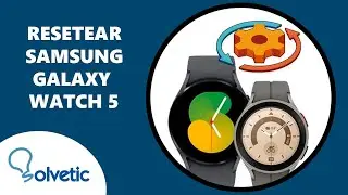 🔄⚙️ RESETEAR SAMSUNG GALAXY WATCH 5 ✔️ Hard Reset | Configurar Samsung Galaxy Watch 5