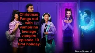 Vampirina: Teenage Vampire S1 episode 10 first holiday recap 