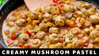CREAMY MUSHROOM PASTEL | Frey and Maria