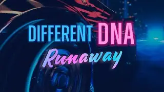 Different DNA - Runaway (Lyric video)
