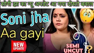 Soni jha Uncut Level Series/ Jenga part 2 Semi Uncut/ 